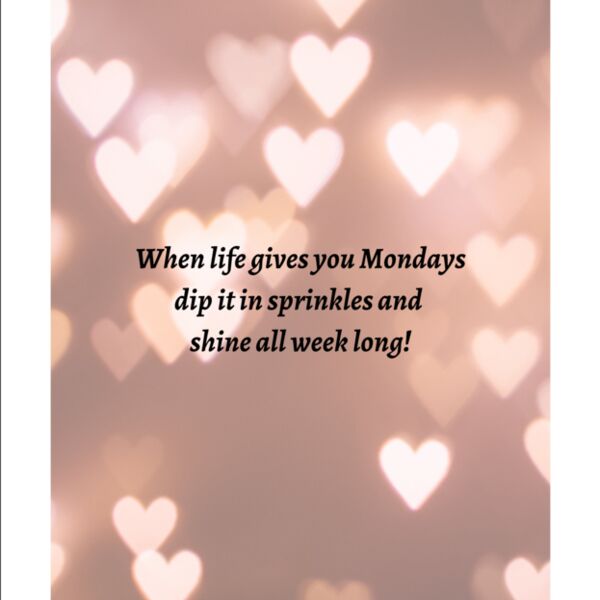 WHEN LIFE GIVES YOU MONDAYS DIP IT Thumbnail