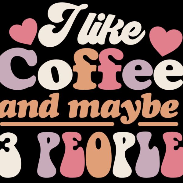 I like coffee and maybe 3 people Thumbnail