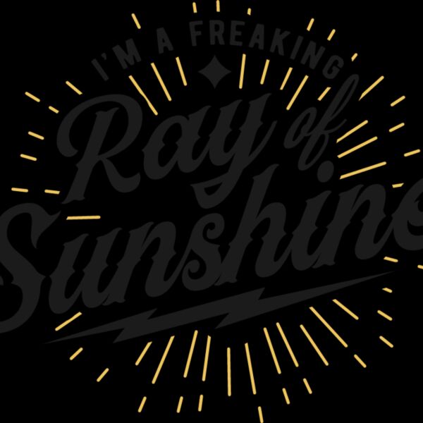 Im a freaking ray of sunshine Thumbnail