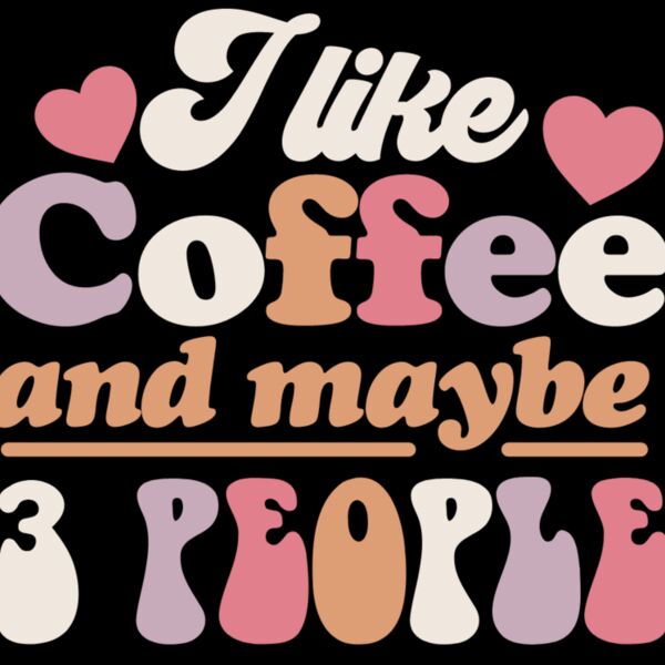 I like coffee and maybe 3 people Thumbnail