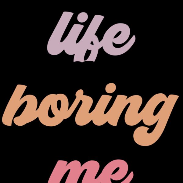 Admit it life would be boring SVG Thumbnail